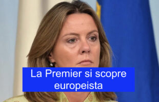 MELONI E L’EUROPA, IERI CONTRO OGGI PRO